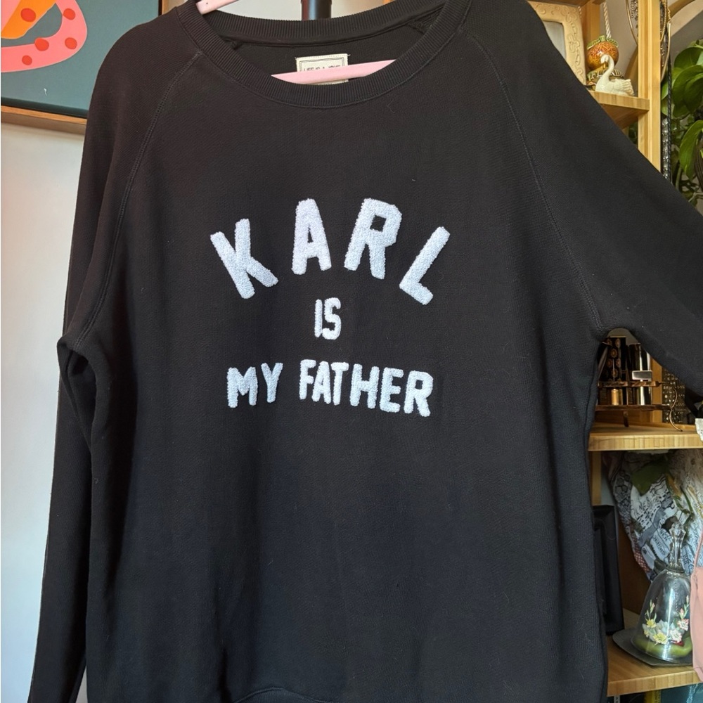 Eleven Paris X Life is a Joke “KARL IS MY FATHER” sweatshirt